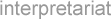 interpretariat